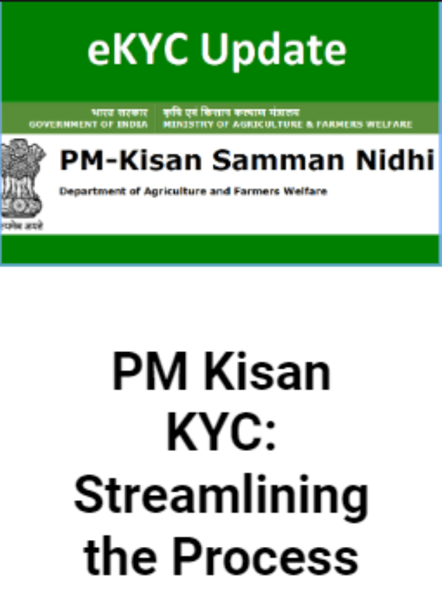 PM Kisan KYC: Streamlining the Process for Farmers